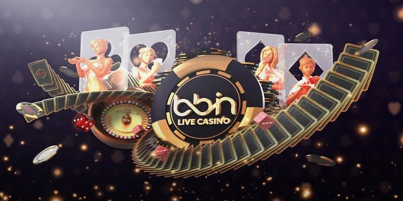 BBIN Casino là hệ sinh thái cá cược đẳng cấp toàn cầu