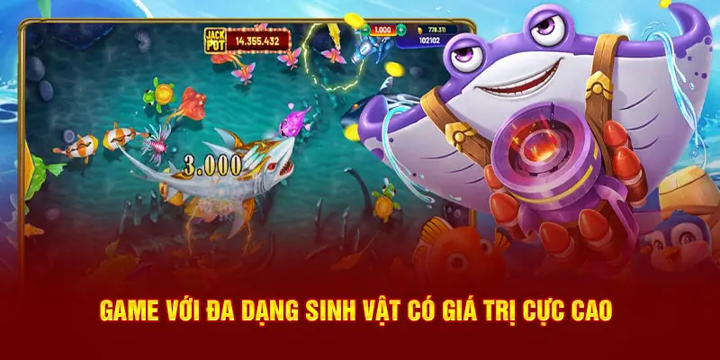 Game với đa dạng sinh vật có giá trị điểm cực cao